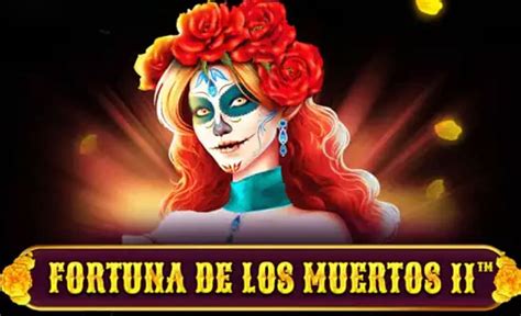 Fortuna De Los Muertos 2 Leovegas