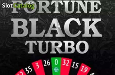 Fortune Black Turbo Betano