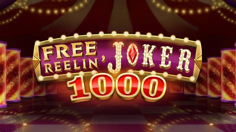 Free Reelin Joker 1000 Netbet