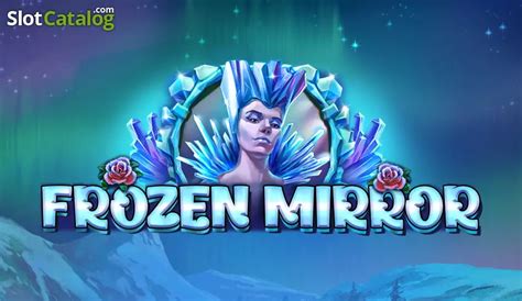 Frozen Mirror Slot - Play Online