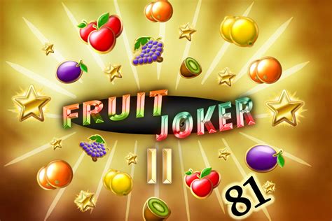 Fruit Joker Ii Netbet
