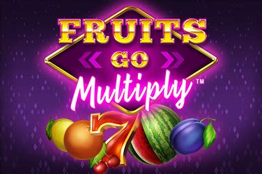 Fruits Go Multiply Bodog