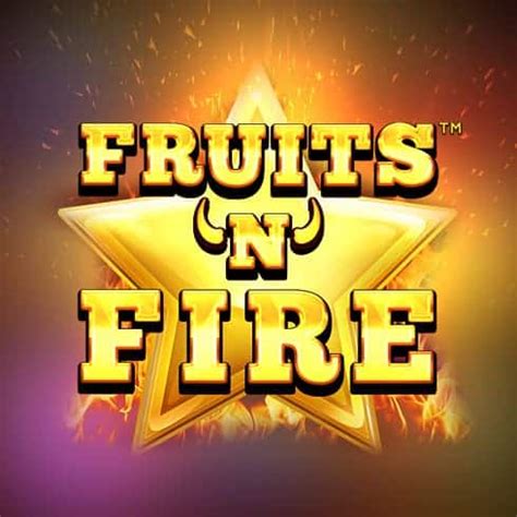 Fruits N Fire Netbet