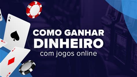 Ganhar Dinheiro Real A Jogos De Azar On Line