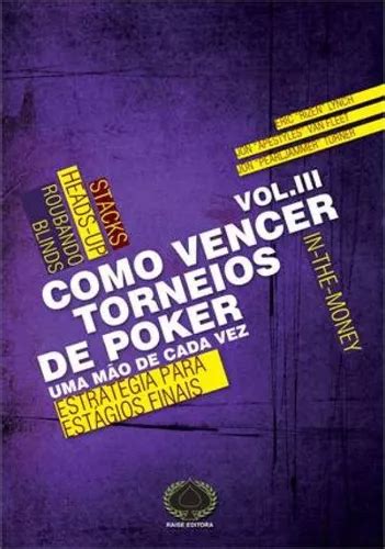 Ganhar Torneios De Poker Uma Mao De Cada Vez 3