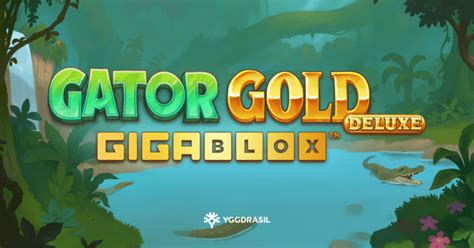 Gator Gold Gigablox Deluxe Leovegas