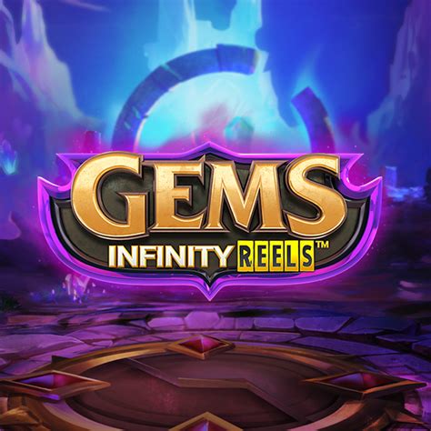 Gems Infinity Reels Netbet