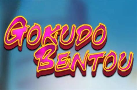 Gokudo Bentou Netbet