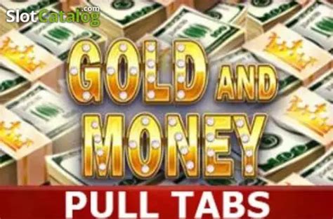 Gold And Money Pull Tabs Betway