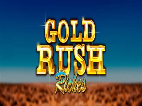 Gold Rush Riches Review 2024