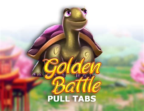 Golden Battle Pull Tabs Betsul