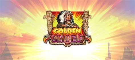 Golden Chief Slot Gratis