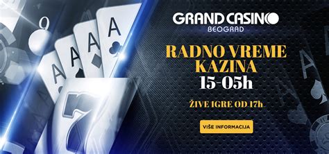 Grand Casino Beograd Radno Todos Vreme