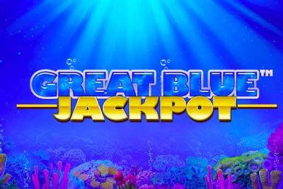 Great Blue Jackpot Bet365