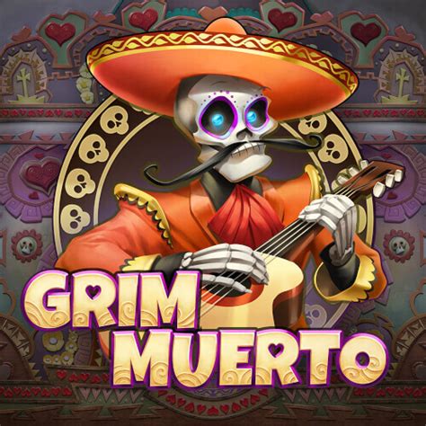 Grim Muerto Bet365