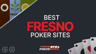 H Fresno Poker