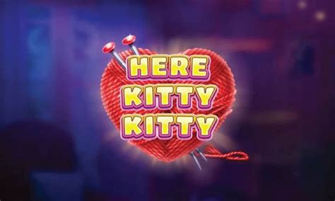 Here Kitty Kitty 1xbet