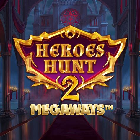 Heroes Hunt 2 Megaways 888 Casino