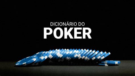 Holdem Poker Dicionario