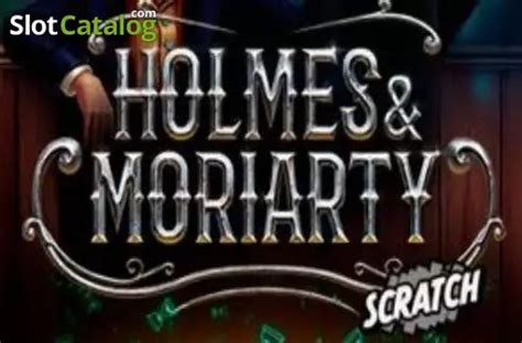 Holmes And Moriarty Scratch Pokerstars