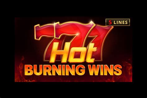 Hot Burning Wins Bwin