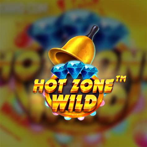 Hot Zone Wild Betsul