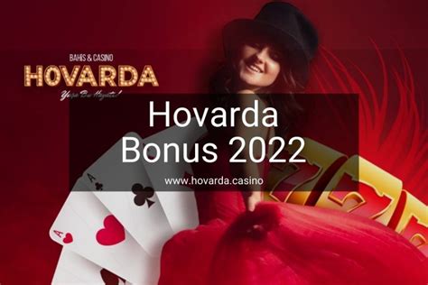 Hovarda Casino Bonus