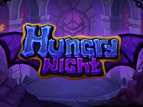 Hungry Night Betsul