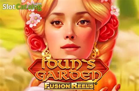Idun S Garden Fusion Reels Bodog