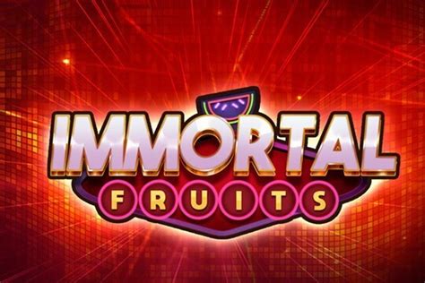 Immortal Fruits 888 Casino