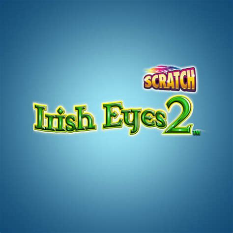 Irish Eyes 2 Scratch Betsul