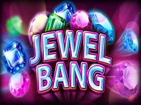 Jewel Bang Slot Gratis