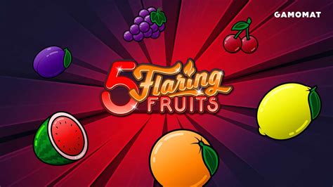 Jogar 5 Flaring Fruits No Modo Demo