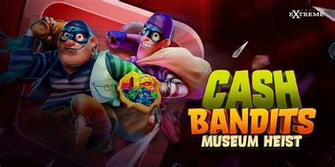 Jogar Cash Bandits Museum Heist Com Dinheiro Real