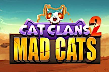 Jogar Cat Clans 2 Mad Cats Com Dinheiro Real