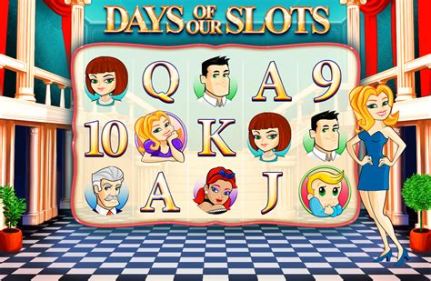 Jogar Days Of Our Slots Com Dinheiro Real