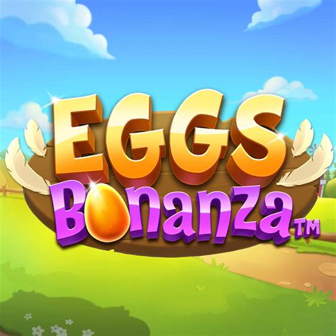Jogar Eggs Bonanza No Modo Demo