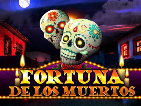 Jogar Fortuna De Los Muertos Com Dinheiro Real