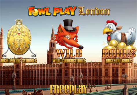 Jogar Fowl Play London Com Dinheiro Real