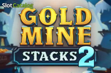 Jogar Gold Mine Stacks No Modo Demo