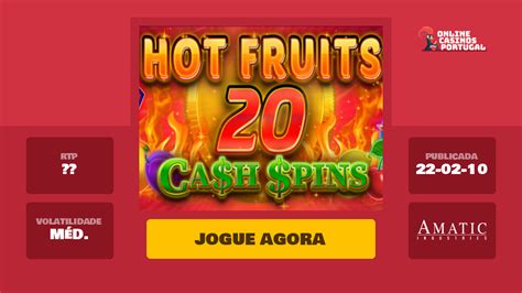 Jogar Hot Fruits 20 Cash Spins Com Dinheiro Real