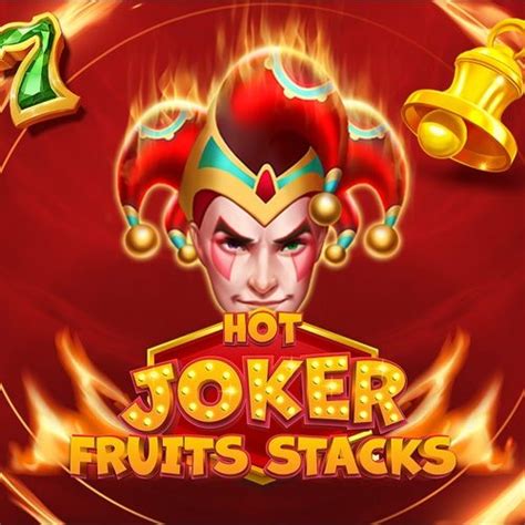 Jogar Hot Joker Fruits Stacks Com Dinheiro Real