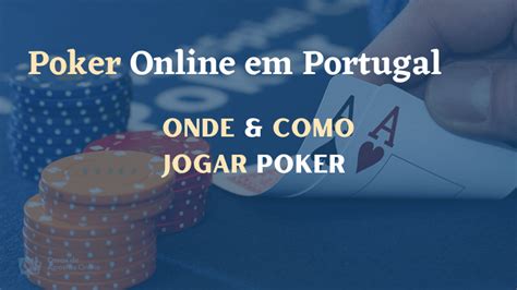 Jogar Poker Online Em Portugal