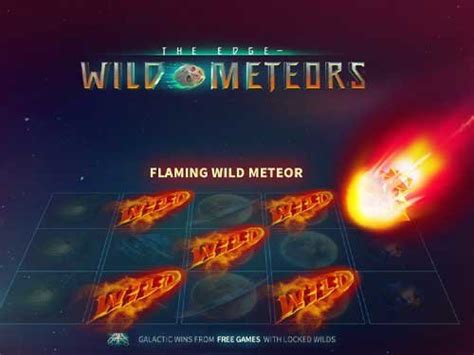 Jogar The Edge Wild Meteors Com Dinheiro Real