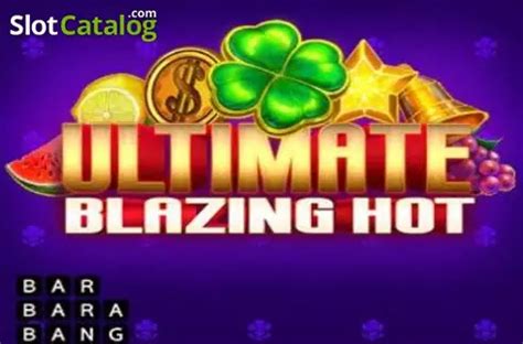 Jogar Ultimate Blazing Hot No Modo Demo