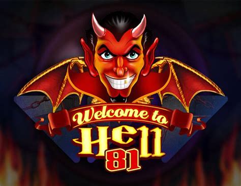 Jogar Welcome To Hell 81 Com Dinheiro Real