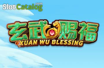 Jogar Xuan Wu Blessing No Modo Demo