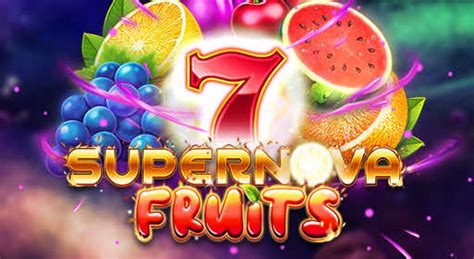 Jogue 7 Supernova Fruits Online