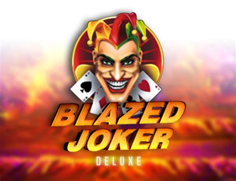 Jogue Blazed Joker Deluxe Online