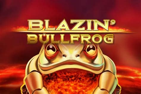 Jogue Blazin Bullfrog Online